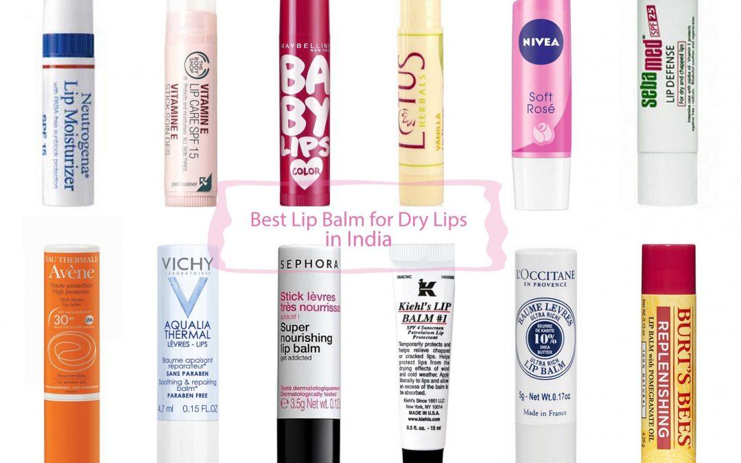 Best Lip Balms for Dry Chapped Lips in India