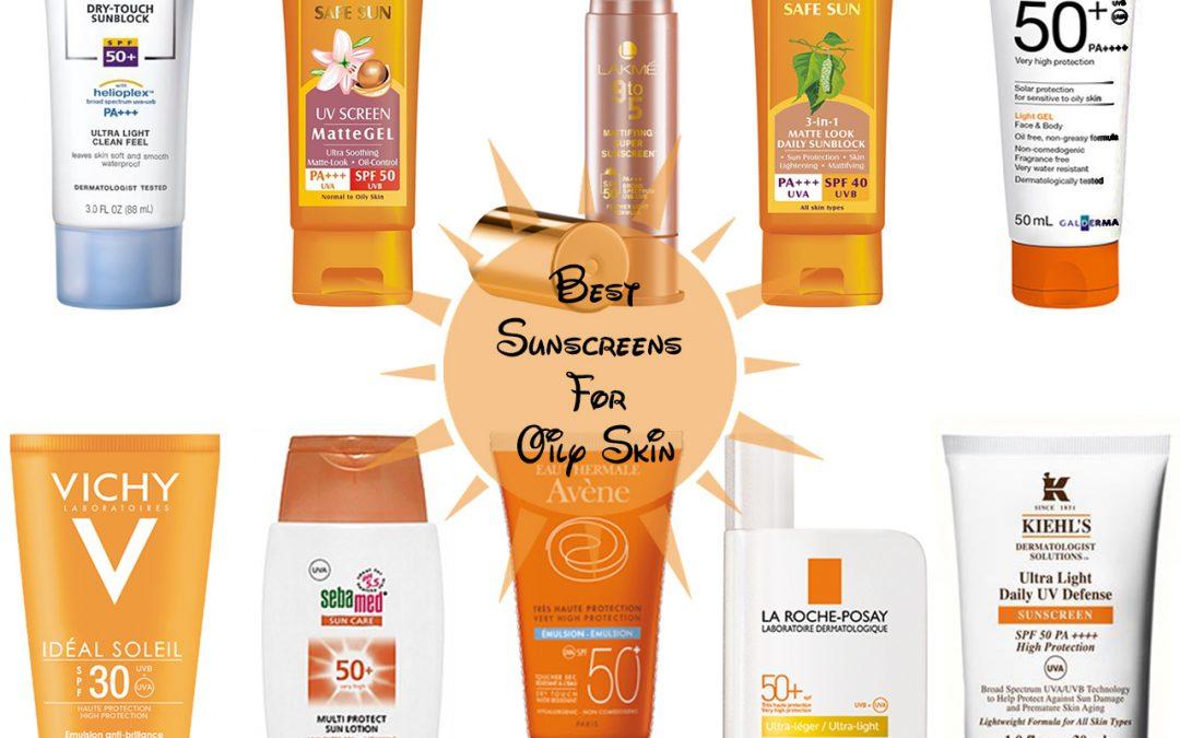 Best Sunscreens for Oily Skin in India!